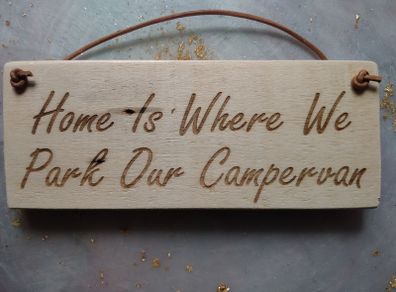 Home Is Where We Park Our Caravan