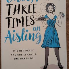 Once, Twice, Three Times an Aisling