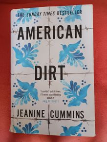 American Dirt/ Jeanne Cummins/2020/ Tinder Press