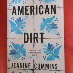 American Dirt/ Jeanne Cummins/2020/ Tinder Press