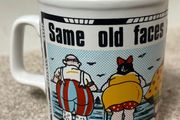 Vintage 'Same Old Faces Are Here Again' Mug