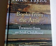 Books from the attic Treasures from an Irish childhood by Alice Taylor Ireland