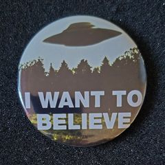 I want to believe, pin back button badge. (large)