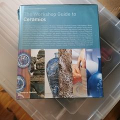 The Workshop Guide to Ceramics Pottery Book