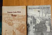 Bray Historical Books X 2. Famous Links With Bray By Arthur Flynn.  2. Bray Historical Record.  Both Paperback In Good Condition. See Photos For Same.