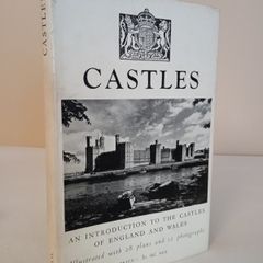 Castles: An Introduction to the Castles of England and Wales by B. H. St. J. O'Neil (HQ185)