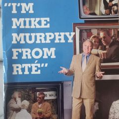 I'm Mike Murphy From RTE Complete Series