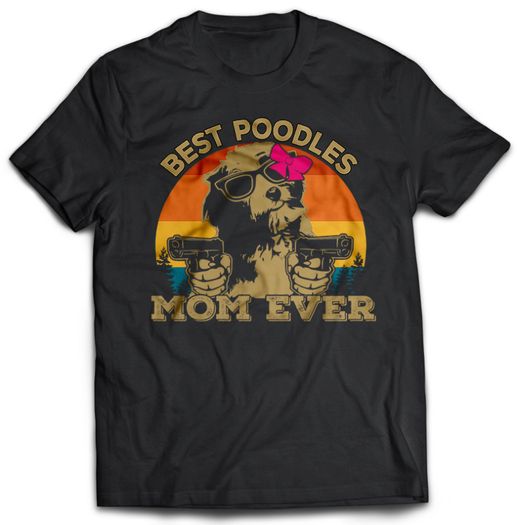 Best Dog MOM ever t-shirt