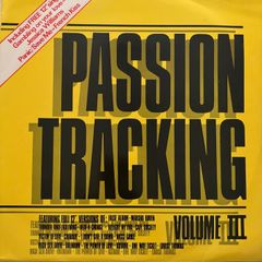 Passion Tracking Volume III Original 1985 UK 2LP and Bonus 12 PADLP 103