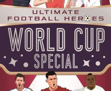 World Cup Special (Ultimate Football Heroes) by Matt and Tom Oldfield