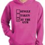 Single,Taken,At the Gym Hoodie Image 4