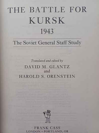 Battle for Kursk 1943: Soviet General Staff Study by David M. Glantz (WW2 History Paperback 2002)