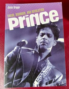 Prince / Chaos,Disorder and Revolution/ Jason Draper