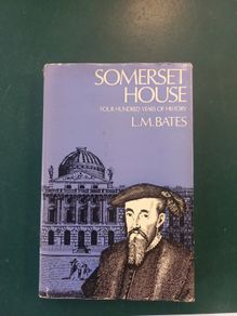 Somerset House by L.M. Bates
