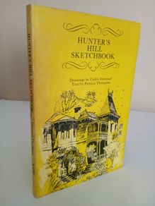 Hunter's Hill Sketch Book: Drawings by Cedric Emanuel Text by Patricia Thompson (RB78)