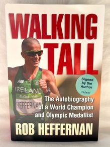 Rob Heffernan Walking Tall Signed Autobiography Irish Olympic Medalist