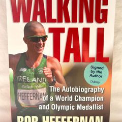 Rob Heffernan Walking Tall Signed Autobiography Irish Olympic Medalist