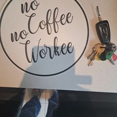 Metal Sign - No Coffee - No Workee