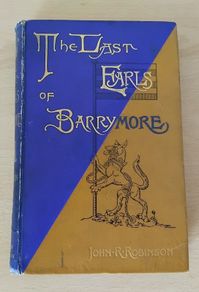 The Last Earls of Barrymore 1769-1824, J. R. Robinson 1894 hardback Anglo-Irish Cork interest FREEPOST