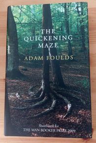 The Quickening Maze. Adam Foulds
