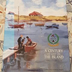 A Century Of Golf On The Island: A History Of The Island Golf Club (hardback) by William R.M. O'Doherty Murphy