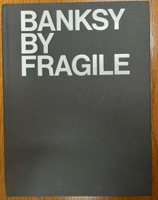 Banksy by Fragile (Signed)