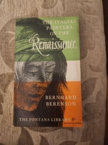 The Italian Painters Of The Renaissance.  Bernhard Berenson. The Fontana Library First Edition Paperback In Good Condition. See Photos For Same.