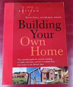 Building Your Own Home / David Snell & Murray Armor/ 2002
