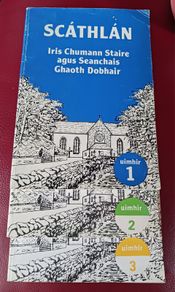 3 Issues of Scathlan/ Iris Chumann Staire & Seanchais Ghaoth Dobhair/ The Journals of the History & Folklore Society, Gweedore/ 1980/ 1983/ 1986
