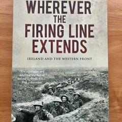 History Book: 'Wherever The Firing Line Extends'