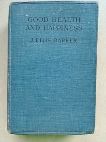 Antique Book - Good Health & Happiness - 1927