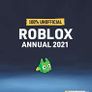 New! Roblox Annual 2021: 100% Unofficial Hardcover. Free Postage! Image 2