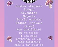 Custom badges, stickers etc