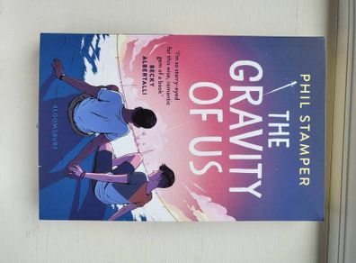 The Gravity of Us by Phil Stamper