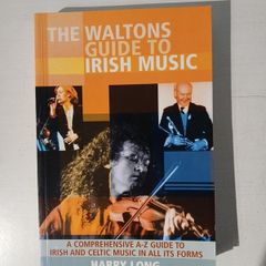 The Waltons Guide to Irish Music by Harry Long