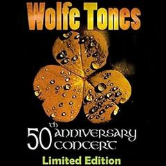 The Wolfe Tones 6CD + 3DVD Boxset - The 50th Anniversary Concert. Limited Edition (NEW)