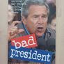 Bad President George W. Bush (Funny Picture Book American Edition Paperback 2008) Image 2