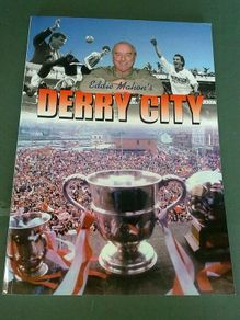Eddie Mahon's Derry City Ireland Irish Sport