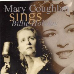Mary Coughlan Sings Billie Holiday (2 Cd)
