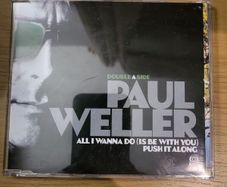 Paul Weller All I Wanna Do Push It Along Promotional CD Single 2004 Universal