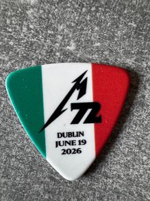 METALLICA pick Dublin 19th M72 Tour