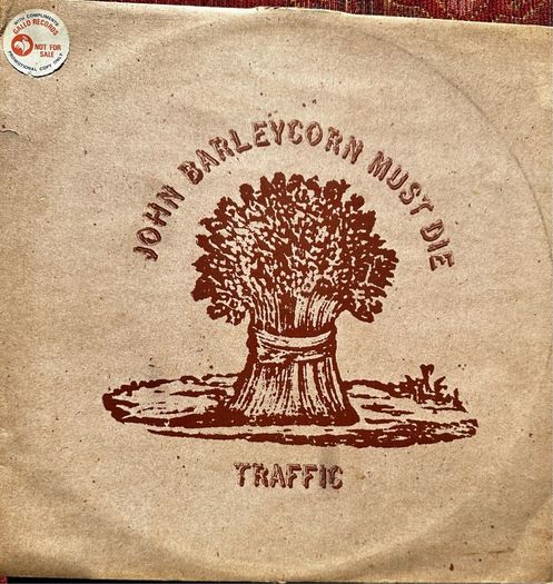 Traffic promotional copy of John Barleycorn must die in vg condition