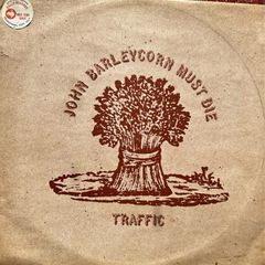 Traffic promotional copy original release of John Barleycorn must die in vg condition