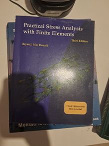 Practical Stress Analysis with Finite Elements - Third Edition