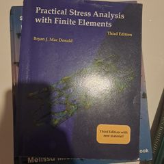Practical Stress Analysis with Finite Elements - Third Edition
