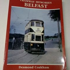 Tramway memories Belfast Ireland Trams Transport History