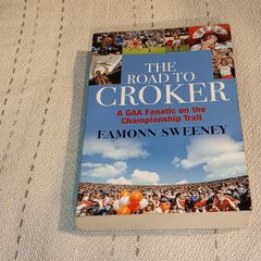 The Road to Croker Gaa Book For Sale Here