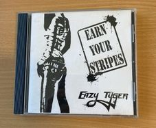 Eazy Tyger "Earn your Stripes" cd