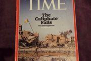 Time Magazine 2017 " The Caliphate Falls"