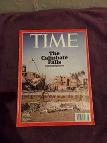 Time Magazine 2017 " The Caliphate Falls"